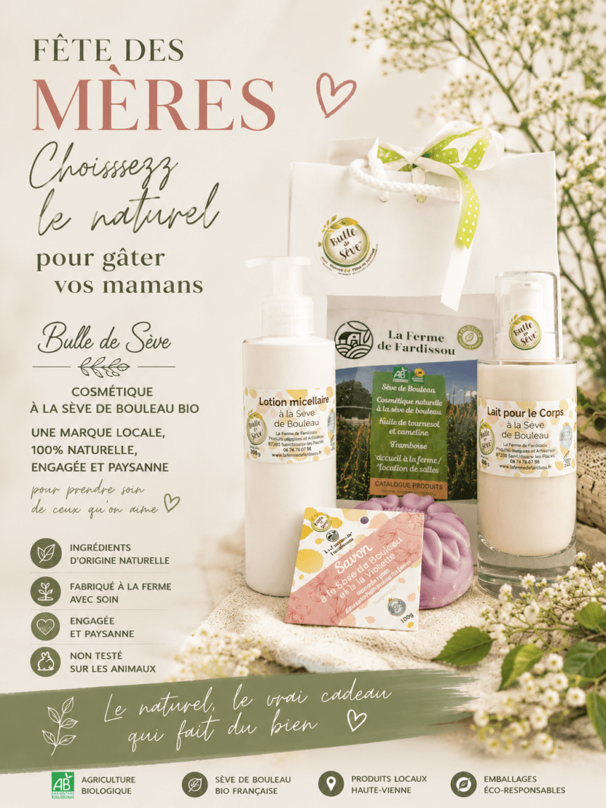 Fête des méres Ferme de Fardissou cosmétique naturel à la sève de bouleau bio 🌸 Le naturel pour gâter votre maman 🌸